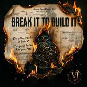 Break It to Build It by Vi Fenning